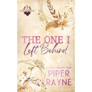 The One I Left Behind -- Piper Rayne